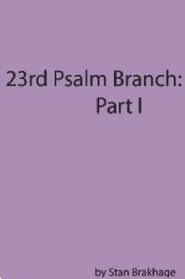 23rd Psalm Branch: Part I