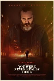 A Beautiful Day: You Were Never Really Here