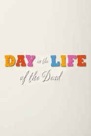 A Day in the Life of the Dead