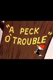 A Peck o' Trouble