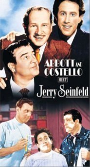 Abbott and Costello Meet Jerry Seinfeld