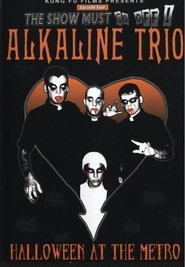 Alkaline Trio: Halloween at the Metro