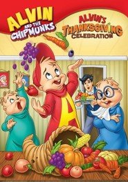 Alvin and the Chipmunks - Alvin's Thanksgiving Celebration