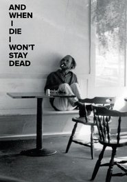 And When I Die, I Won't Stay Dead. Bob Kaufman, Poet