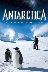 Antarctica: A Year On Ice