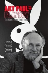 Art Paul of Playboy - L'uomo dietro le conigliette