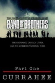 Band Of Brothers Part 1 - Currahee