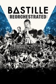 Bastille ReOrchestrated