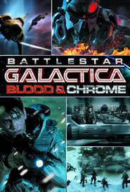 Battlestar Galactica: Blood  and  Chrome