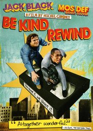 Be kind rewind - Gli acchiappafilm