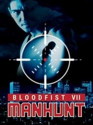 Bloodfist VII: Caccia all'uomo