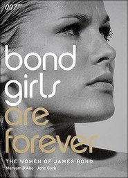 Bond Girls Are Forever