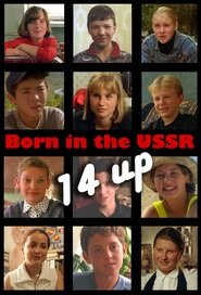 Born in the USSR: 14 Up