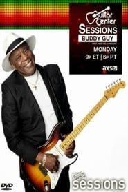 Buddy Guy - Guitar Center Sessions
