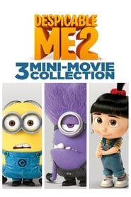 Cattivissimo Me 2: 3 Mini-Movie Collection