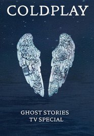Coldplay : Ghost Stories TV Special