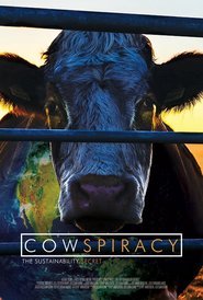 Cowspiracy - Il segreto della sostenibilità ambientale