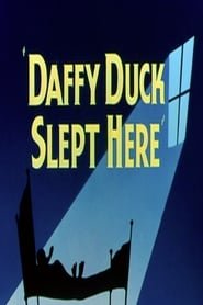 Daffy Duck Slept Here