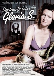 The Sad Life Of Gloria S.