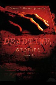 Deadtime Stories: Volume 1