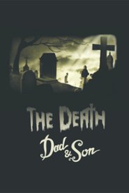 Death, Dad & Son