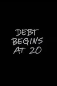Debt Begins at 20