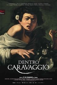 Dentro Caravaggio