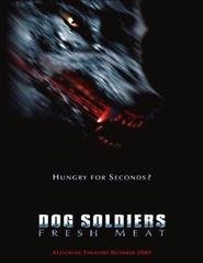 Dog Soldiers: Fresh Meat