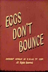 Eggs Don't Bounce