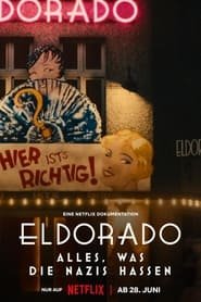 Eldorado: Il night club odiato dai nazisti