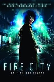 Fire City - La fine dei giorni