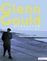 Glenn Gould - Au delà du temps