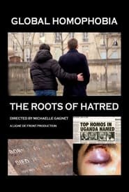 Global Homophobia - Le radici dell'odio