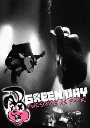 Green Day: Awesome As Fuck