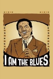 I Am The Blues