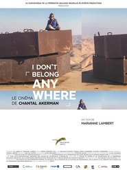 I Don’t Belong Anywhere: Le Cinéma de Chantal Akerman