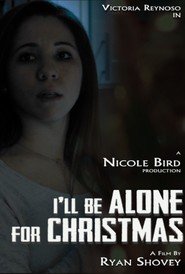 I'll Be Alone for Christmas
