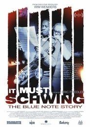 It must schwing! The Blue note story