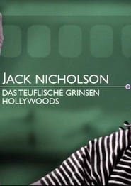 Jack Nicholson - Das teuflische Grinsen Hollywoods