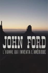 John Ford, the man who invented America