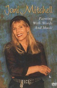 Joni Mitchell - Painting With Words