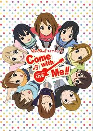 K-ON!! Live Concert-Come With Me!!