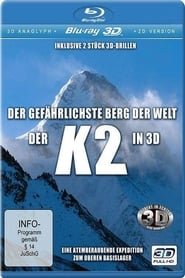 K2 - La montagna più pericolosa del mondo