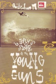 Kelly Slater & The Young Guns