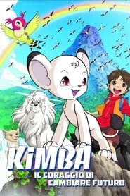 Kimba - Il coraggio di cambiare il futuro