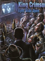 King Crimson: Eyes Wide Open