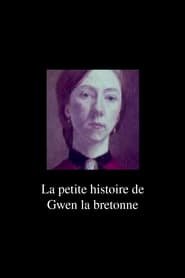 La petite histoire de Gwen la bretonne