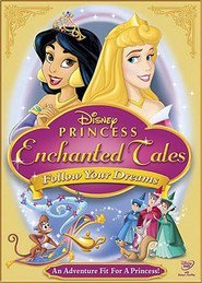 Le magiche fiabe delle Principesse Disney: Insegui i tuoi sogni