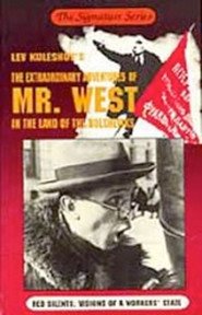 Le straordinarie avventure di mr. West nel paese dei bolscevichi