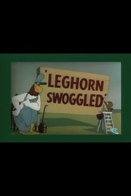 Leghorn Swoggled